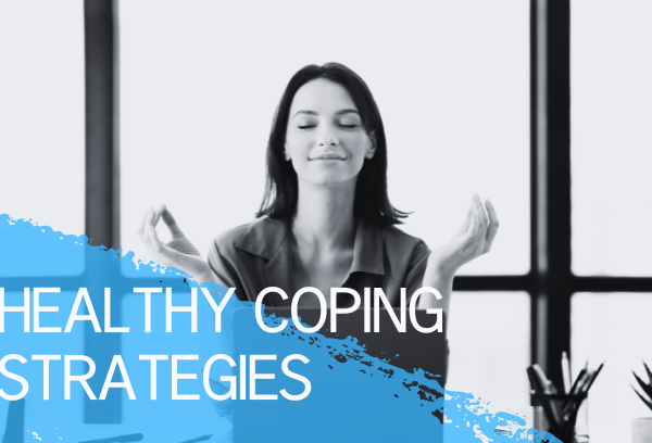 Healthy Coping Stratiges